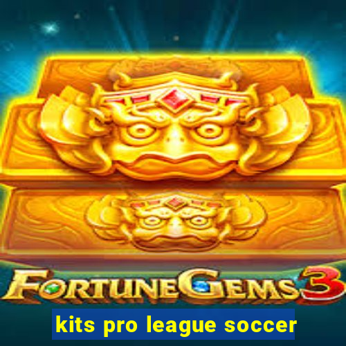 kits pro league soccer